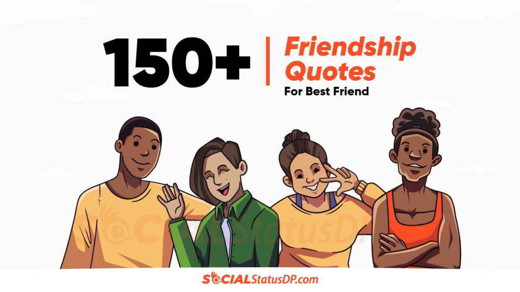 160+ Friendship Quotes for Best Friend - Besties 😎 