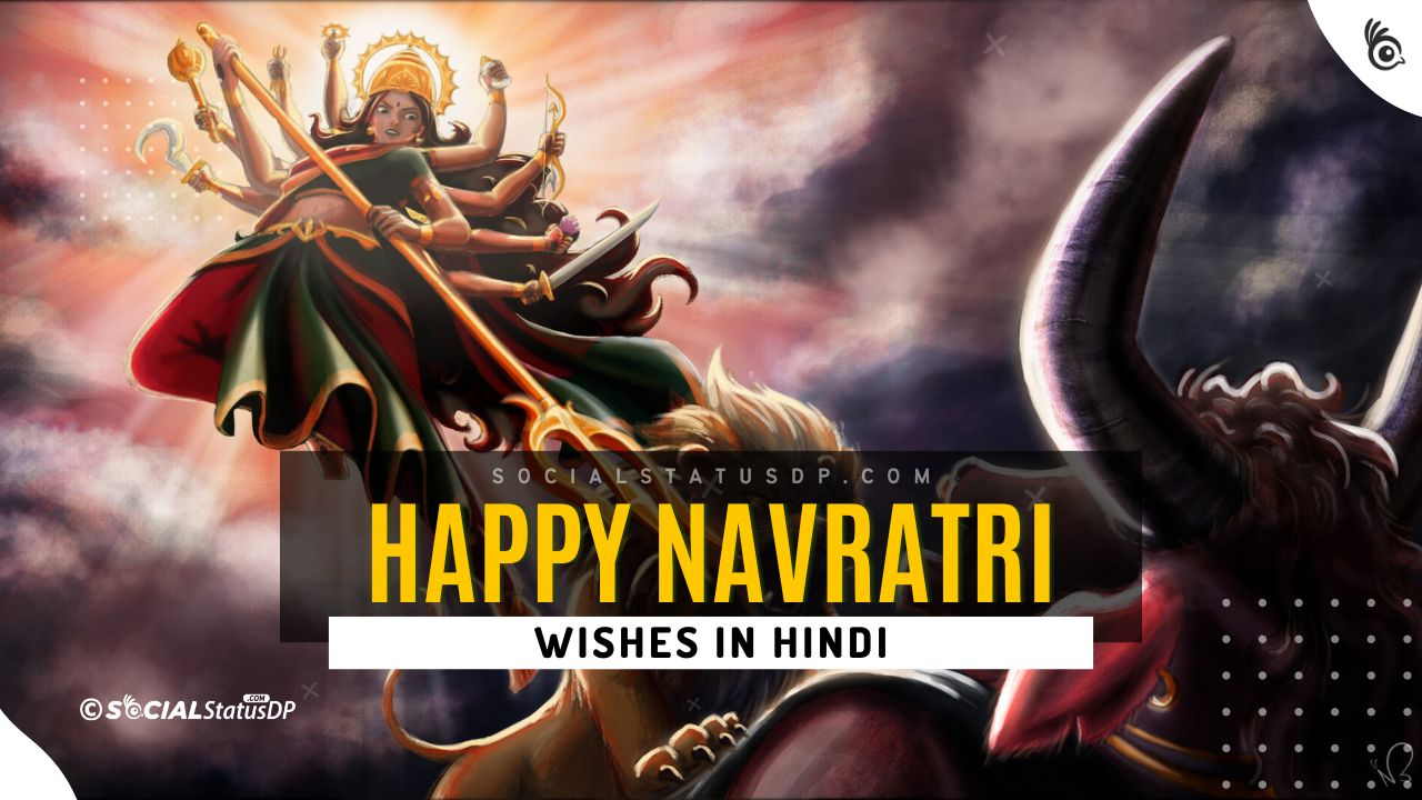Top 30 Happy Navratri Wishes In Hindi 1203