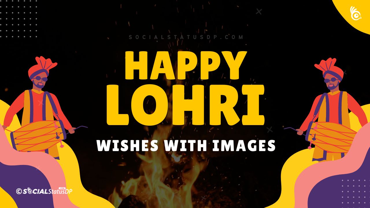92+] Happy Lohri 2024 Wishes, Messages, Video, Images 